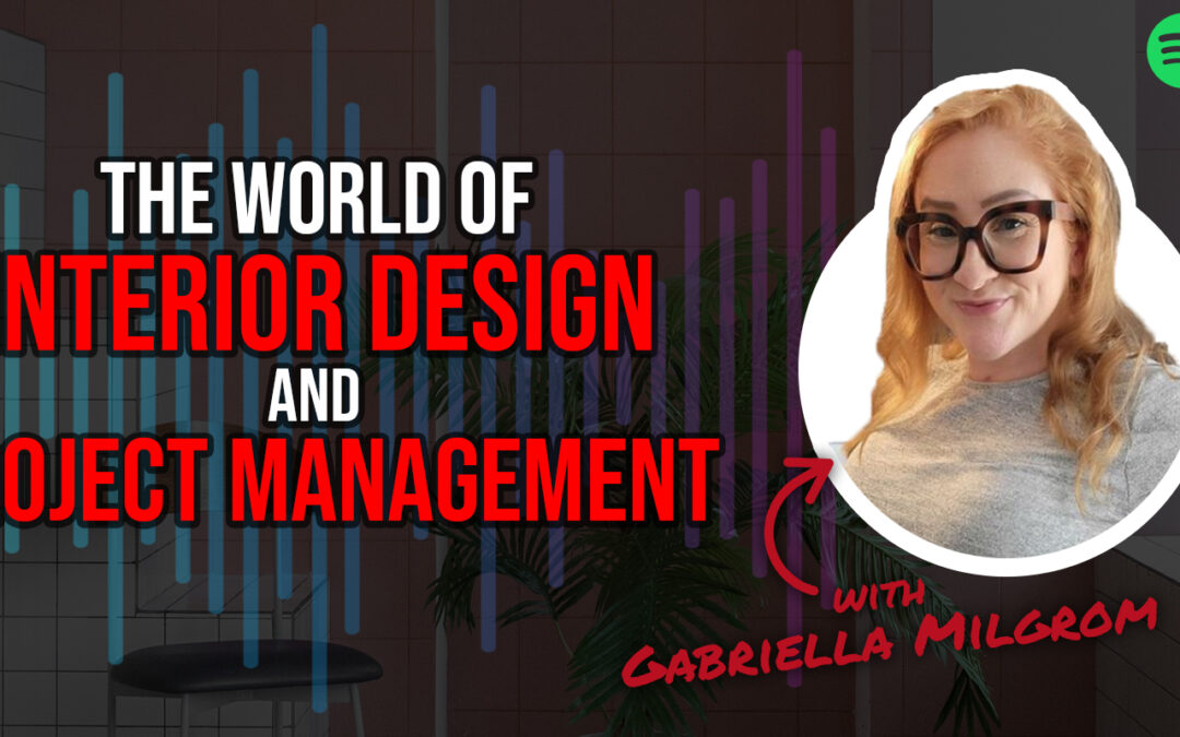 The World of Interior Design and Project Management