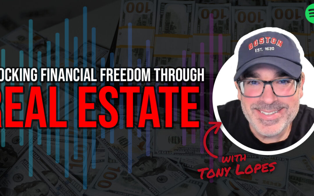 Financial Freedom Through Real Estate
