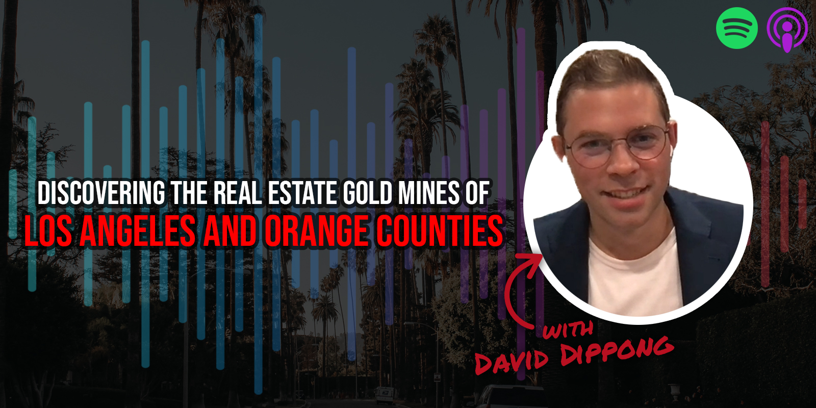 Discovering the Real Estate Gold Mines of Los Angeles and Orange Counties